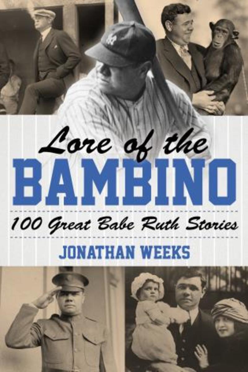 Lore of the Bambino: 100 Great Babe Ruth Stories.
