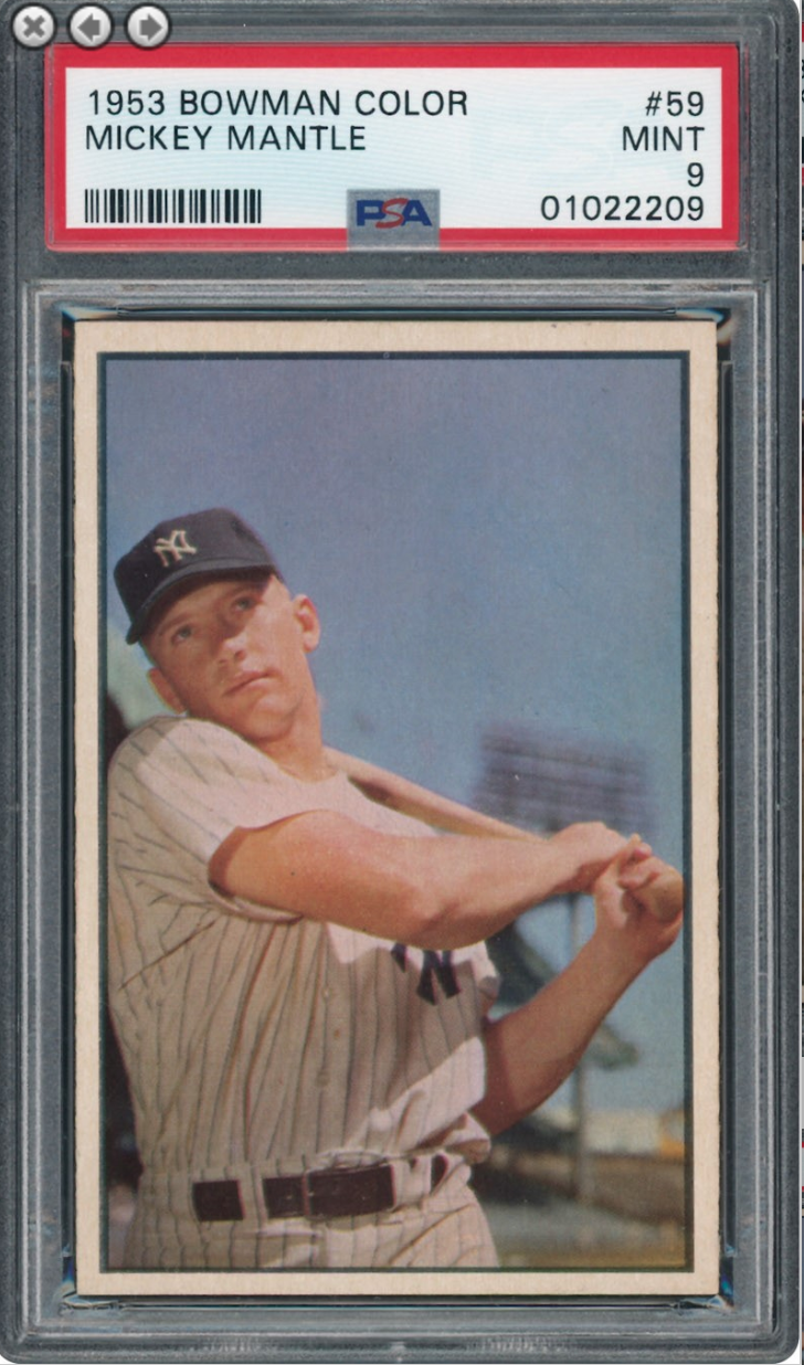 1953 Bowman Color Mickey Mantle card. 