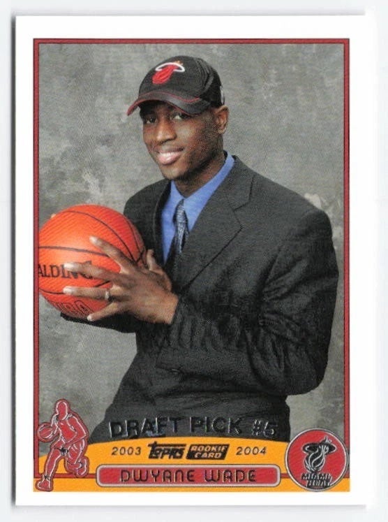 2003 Topps Dwayne Wade Rookie card. 