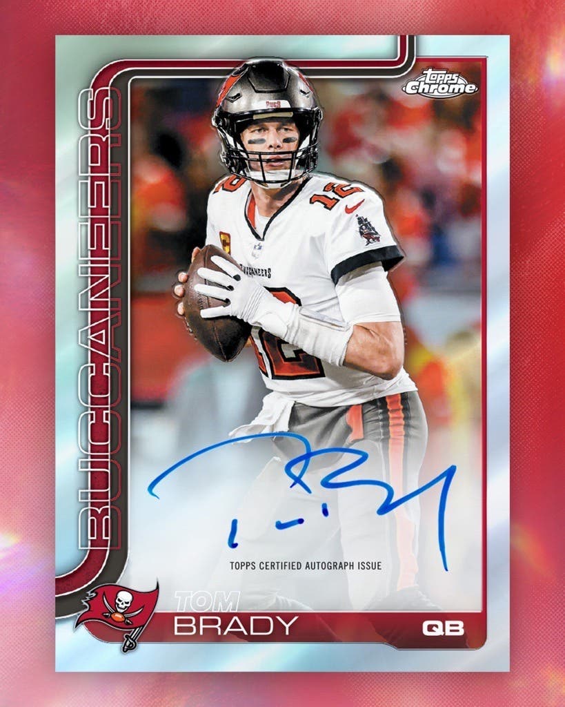2025 Topps Chrome Tom Brady Buccaneers card.